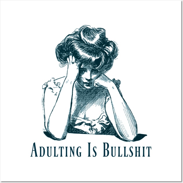 Adulting is Bullshit Novelty Wall Art by KellyCreates